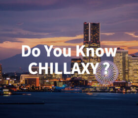do you know chillaxy? - CHILLAXY - チラクシー - CBD - CBDガイド